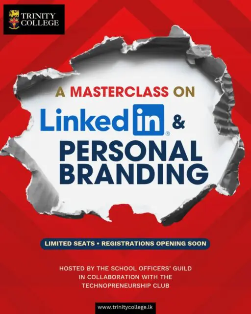 Students of today, professionals of tomorrow!

A Masterclass to help you build your digital identity is on the way. 

👉🏽 Limited Seats. Registrations Opening Soon

Hosted by the School Officers' Guild in collaboration with the Technopreneurship Club

#TrinityCollegelk #Masterclass #LinkedIn #PersonalBranding