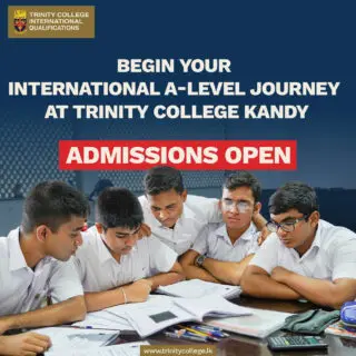 Begin your International A-Level journey at Trinity College Kandy.

Admissions are now open. Apply today and take the next step towards a global future. 

Apply here: https://trinitycollege.lk/iq-apply/