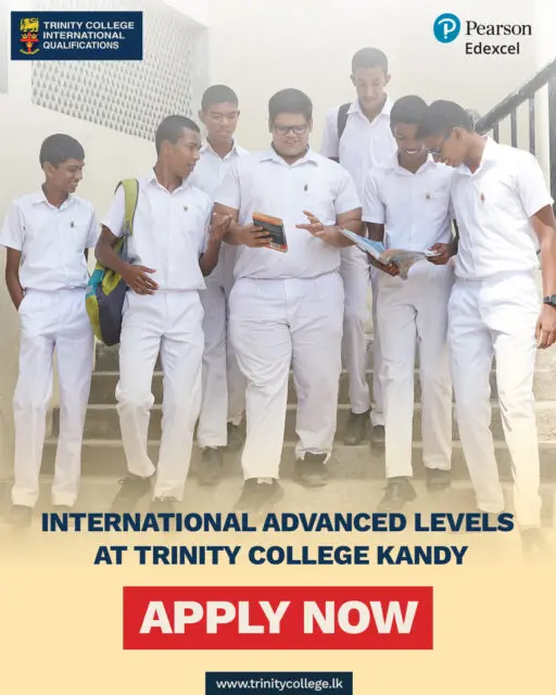 Why Choose Trinity College Kandy for IALS? 

With a well-structured programme, experienced faculty, and a strong focus on leadership and character, students are prepared to succeed both locally and internationally.

From academics to extracurriculars, Trinity offers a holistic learning experience, supported by a proud legacy and a globally connected past pupil network.

Empowering students to grow, lead, and thrive both in and beyond the classroom.