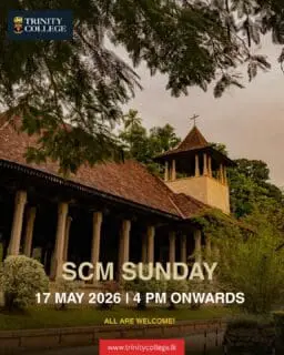 A calm evening of faith, fellowship, and reflection awaits 

Join us for SCM Sunday at Trinity College Chapel
🗓 17th May 2026 | ⏰ From 4 PM onwards