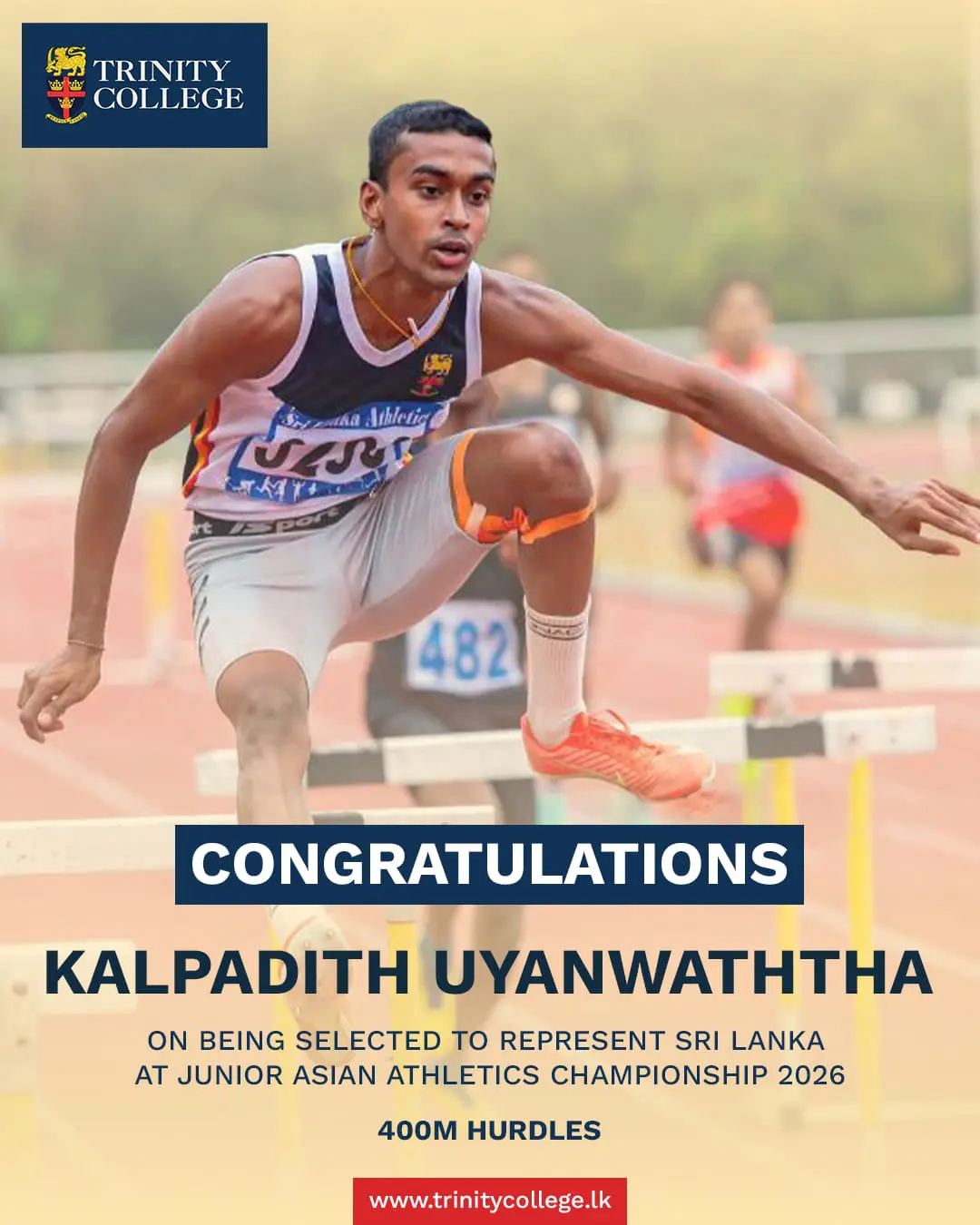 Congratulations to Master Kalpadith Uyanwaththa on being selected to represent Sri Lanka at the Junior Asian Athletics Championship 2026 in Hong Kong, China! 🇱🇰🏃‍♂️ 

A remarkable achievement earned through dedication, perseverance, and outstanding performance in the 400m Hurdles. Wishing him all the very best as he carries the Trinity spirit and the pride of the nation onto the international stage.