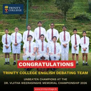 Congratulations to our English Debating team on an unbeaten championship run at the Dr. Vijitha Weerasinghe Memorial Championship 2026!
Competing against a record field of 70 teams, Trinity A, comprising Abeesha Wickramasinghe, Nimuthu Pathiraja and Nethula Hettihewage, completed a flawless campaign, winning every preliminary and knockout round to emerge champions.
Read the full article on our College website!