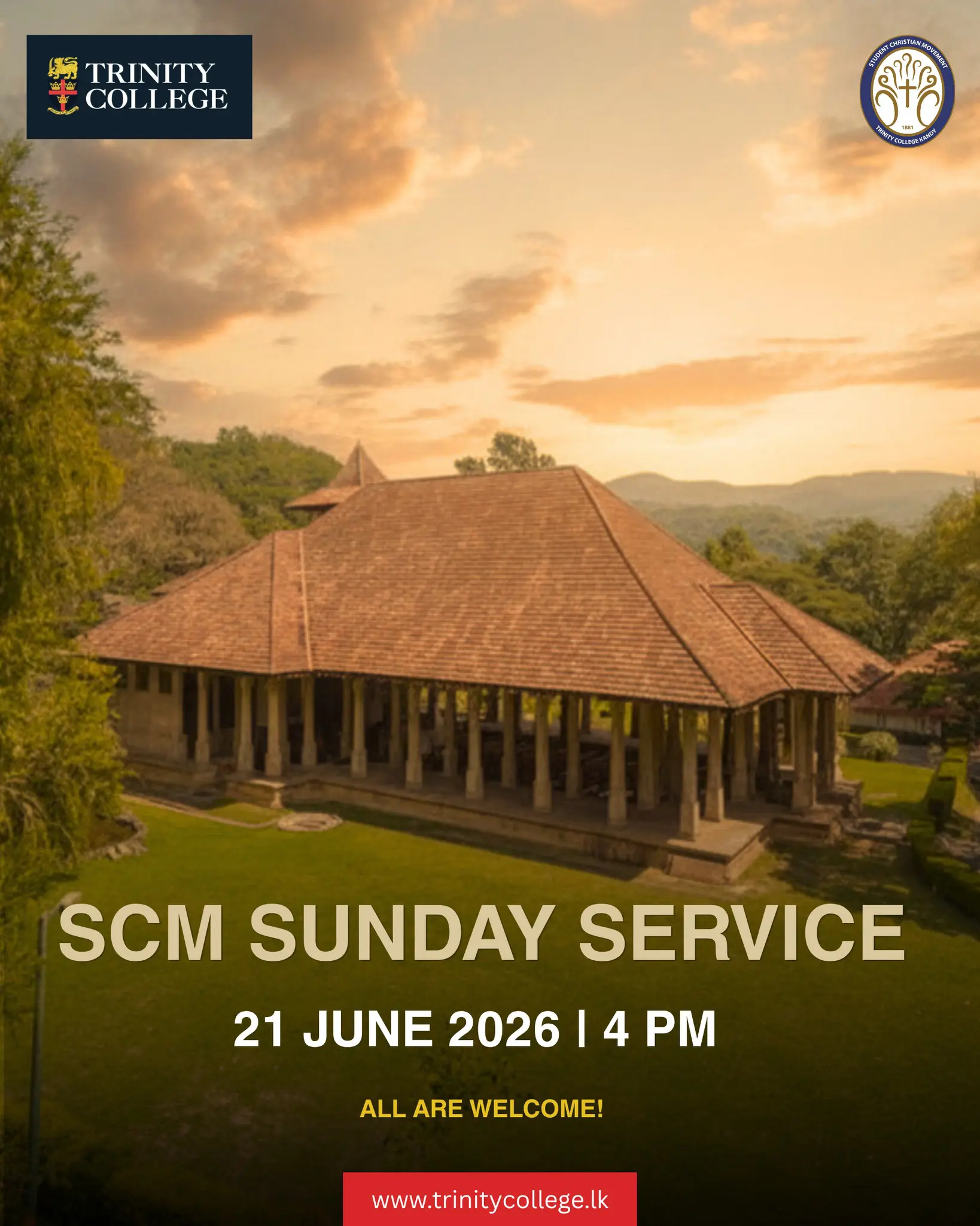 SCM Sunday Service
Join us for an evening of worship, fellowship, reflection, and spiritual growth at the SCM Sunday Service.
📅 21 June 2026
🕓 4.00 PM
📍 Trinity College Chapel
All students, staff, parents, and well-wishers are warmly invited.