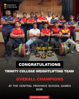 CHAMPIONS OF THE CENTRAL PROVINCE!

Pure dominance on the platform. The Trinity College Weightlifting Team has flexed their way to the ultimate glory, emerging as the Overall Champions at the Central Province School Games! 🏋️‍♂️🏆

With an incredible display of grit, technique, and sheer powerhouse strength, our lifters crushed the competition to secure a massive 45 points across all age categories.

Huge congratulations to the lifters, the coaching staff, and everyone who stood behind the team. The iron gave way, and Trinity conquered!