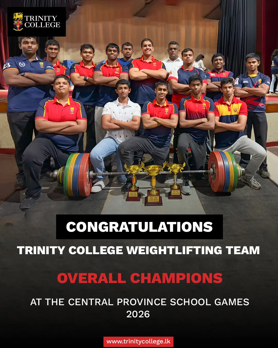 CHAMPIONS OF THE CENTRAL PROVINCE!

Pure dominance on the platform. The Trinity College Weightlifting Team has flexed their way to the ultimate glory, emerging as the Overall Champions at the Central Province School Games! 🏋️‍♂️🏆

With an incredible display of grit, technique, and sheer powerhouse strength, our lifters crushed the competition to secure a massive 45 points across all age categories.

Huge congratulations to the lifters, the coaching staff, and everyone who stood behind the team. The iron gave way, and Trinity conquered!