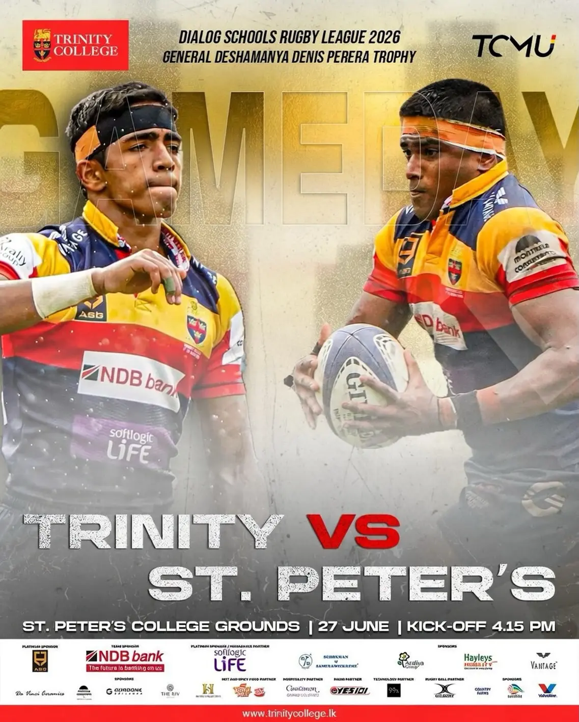 Game day is here! 🏉

The Lions of Trinity College take on St. Peter’s in a thrilling clash at Bambalapitiya. Time to show our strength, spirit, and pride on the field! 

Kick-off at 4.15 PM – let’s rally behind our boys!