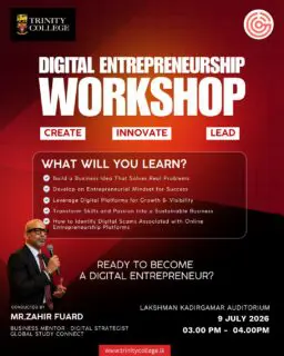 Create. Innovate. Lead. 💡🚀
Step into the world of digital entrepreneurship and discover how to turn ideas into impactful ventures. Join us for an engaging workshop with Mr. Zahir Fuard, where you'll gain practical insights into building business ideas, leveraging digital platforms, developing an entrepreneurial mindset, and identifying online scams.
📅 9 July 2026
🕒 3.00 PM – 4.00 PM
📍 Lakshman Kadirgamar Auditorium
Don't miss this opportunity to take the first step towards becoming a digital entrepreneur.