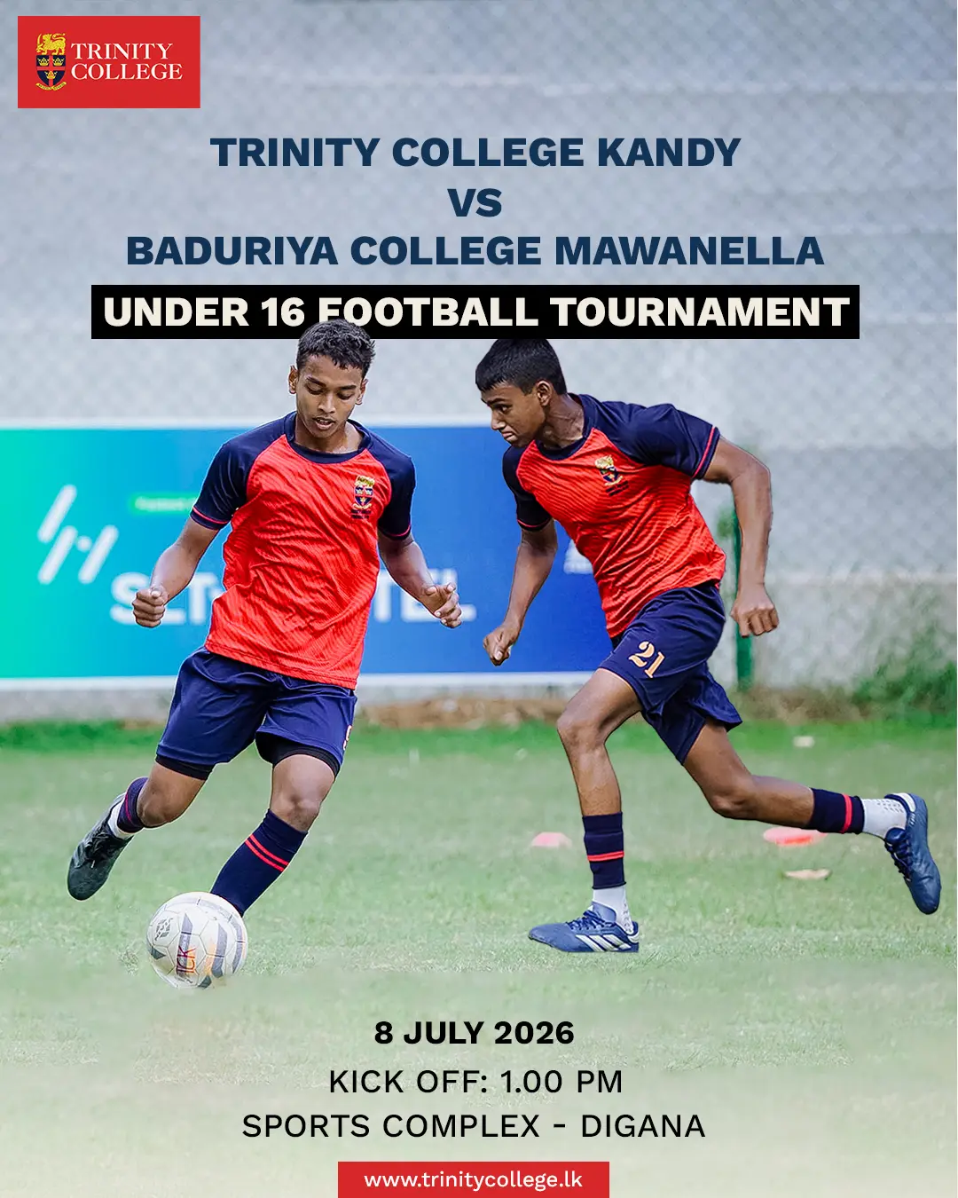 ⚽ Match Day Awaits!

Our Under 16 football team is ready to take the field as they face Baduriya College, Mawanella.

📅 8 July 2026
🕐 Kick-off: 1.00 PM
📍 Sports Complex, Digana

Join us in cheering on the Lions! 🦁