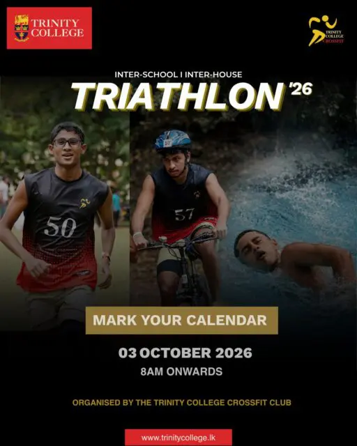The countdown begins. 🏊🚴🏃

Strength, endurance and determination come together at Triathlon '26 as athletes gear up to take on the ultimate challenge.

📅 03 October 2026
🕗 8.00 a.m. onwards
📍 Trinity College, Kandy

Stay tuned for registrations and more updates.