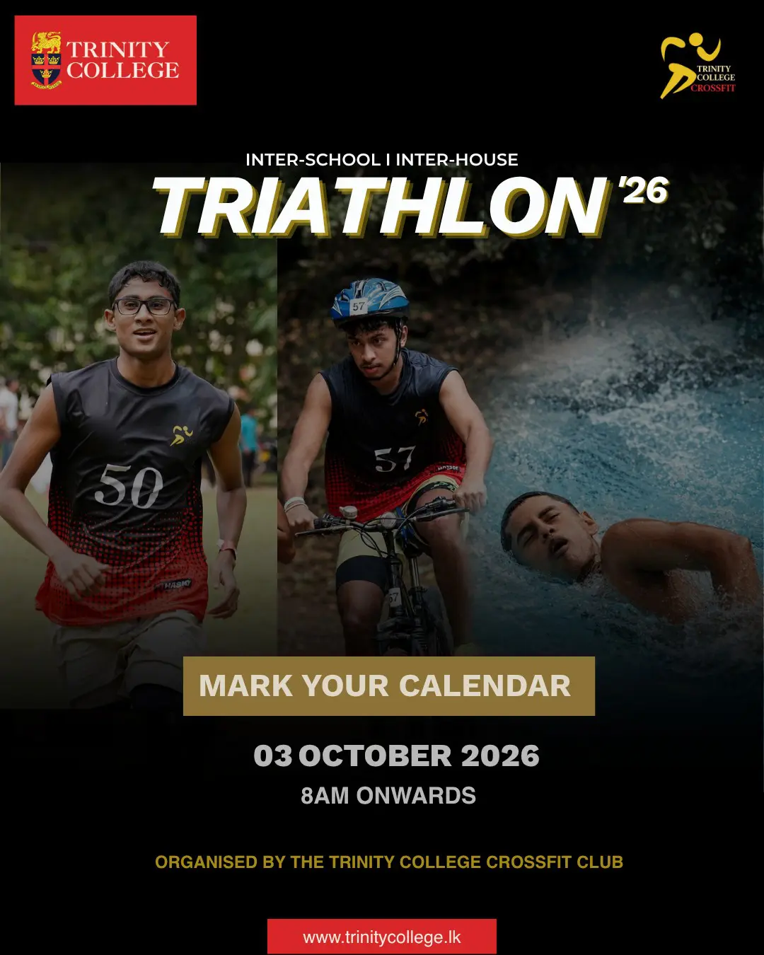 The countdown begins. 🏊🚴🏃
Strength, endurance and determination come together at Triathlon '26 as athletes gear up to take on the ultimate challenge.
📅 03 October 2026
🕗 8.00 a.m. onwards
📍 Trinity College, Kandy
Stay tuned for registrations and more updates.
