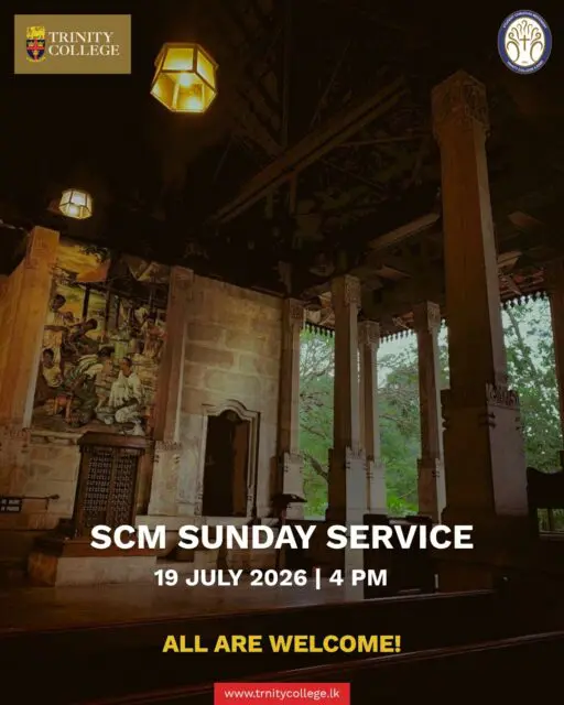 Take a moment to pause, reflect, and worship together in fellowship. The Student Christian Movement of Trinity College warmly invites all students, staff, parents, Old Trinitians, and well-wishers to the SCM Sunday Service.

📅 19 July 2026
🕓 4.00 PM
📍 Trinity College Chapel

All are welcome!