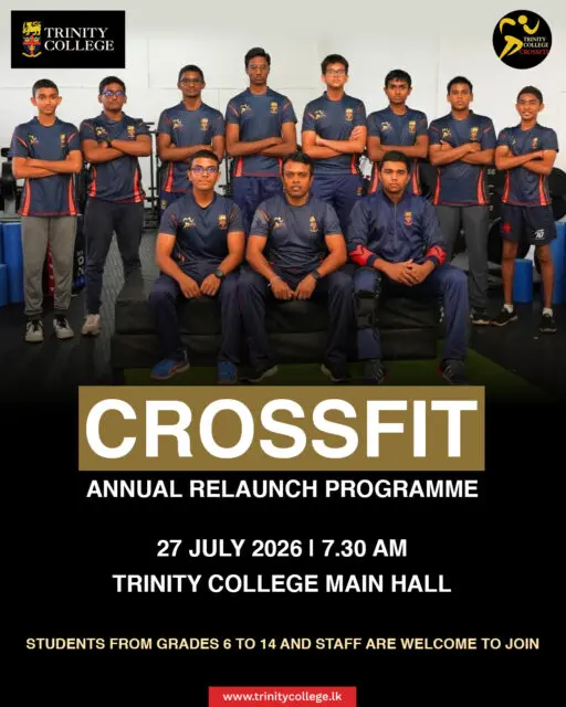 CrossFit is back! 💪

The Trinity College CrossFit Club proudly invites students and staff to the CrossFit Annual Relaunch Programme.

Join us on 27 July 2026 at 7.30 a.m. in the Trinity College Main Hall and discover the benefits of functional fitness, strength, endurance, and teamwork.

📍 Open to students from Grades 6 to 14 and all staff.

See you there!