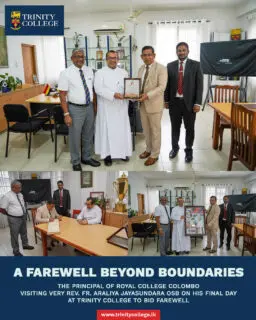 A Farewell Beyond Boundaries
A rare and gracious gesture of camaraderie and respect - the Principal of Royal College Colombo, Mr. Athula Wijewardhana, visiting Very Rev. Fr. Araliya Jayasundara OSB on his final day at Trinity College to bid farewell.
A heartfelt thank you to the Principal of Royal College for this great gesture, which beautifully reflects the bonds of mutual respect and fellowship built across our two institutions.
True leadership builds bridges that endure beyond office and institution.