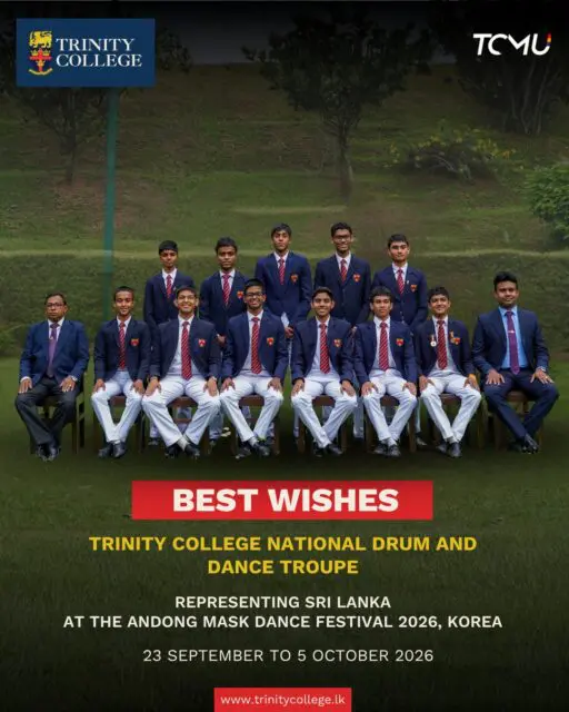 REPRESENTING SRI LANKA WITH PRIDE! 🇱🇰

Best wishes to the Trinity College National Drum and Dance Troupe as they represent Sri Lanka at the Andong Mask Dance Festival 2026, Korea, from 23 September to 5 October.

May the rhythms, colours and traditions of Trinity shine on the international stage! ❤️💛💙