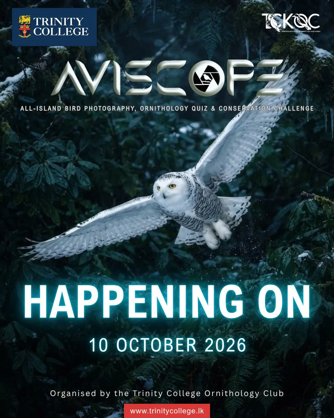 AVISCOPE 2026 takes flight tomorrow with bird photography, an ornithology quiz and a conservation challenge! 📸🐦

📅 10 October 2026
📍 Trinity College Kandy

Are you ready?