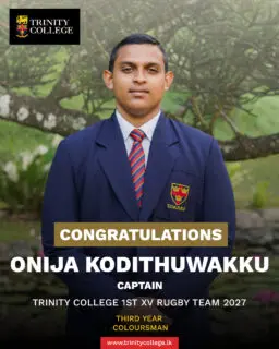 Congratulations to Master Onija Kodithuwakku, appointed Captain, and Master Ammar Manzil and Master Evin Jayasena, appointed Vice-Captains of the Trinity College 1st XV Rugby Team for 2027! 🏉
Wishing the leadership trio every success as they prepare to lead the Lions with pride, passion and determination in the season ahead.