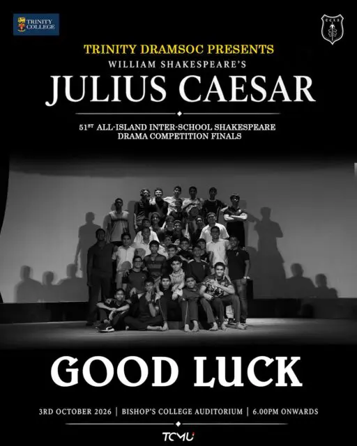 Trinity DRAMSOC takes on Shakespeare’s Julius Caesar at the 51st All-Island Inter-School Shakespeare Drama Competition Finals.

Wishing the team strength, precision, and a performance worthy of the stage