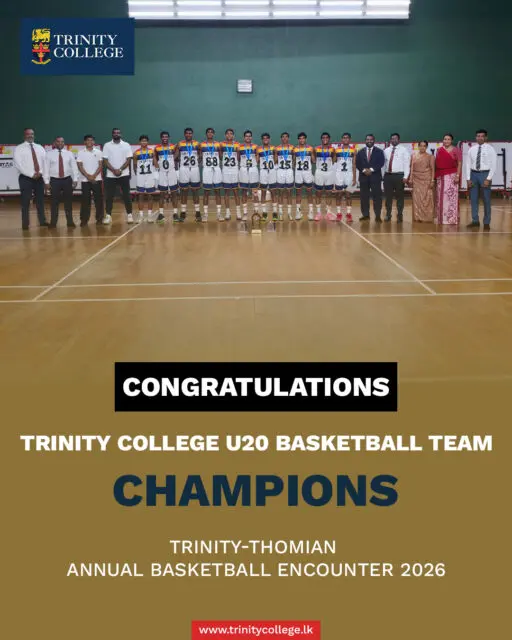 Champions of the court! 🏆🏀 

Huge congratulations to the Trinity College U20 Basketball Team for taking home the trophy at the Trinity-Thomian Annual Basketball Encounter 2026. 

A hard-fought battle ending in a 40-47 victory!