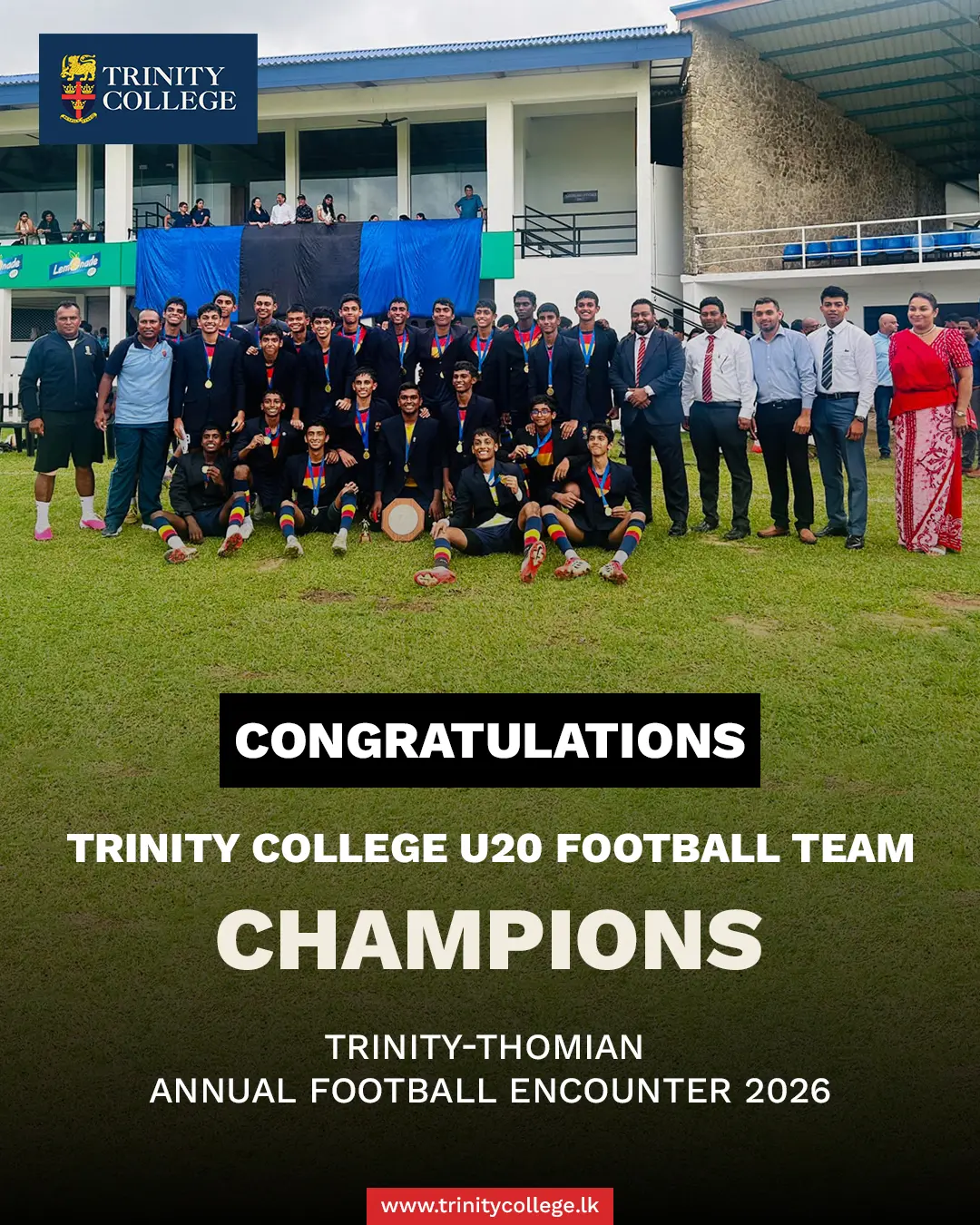 CHAMPIONS! TRINITY ROARS TO VICTORY! 

The Trinity College U20 Football Team emerged victorious in the 2026 Trinity–Thomian Annual Football Encounter, securing a magnificent 5–1 win! ⚽

A superb team performance, outstanding determination and true Trinity spirit!

Congratulations to our champions! 🔴🟡🔵