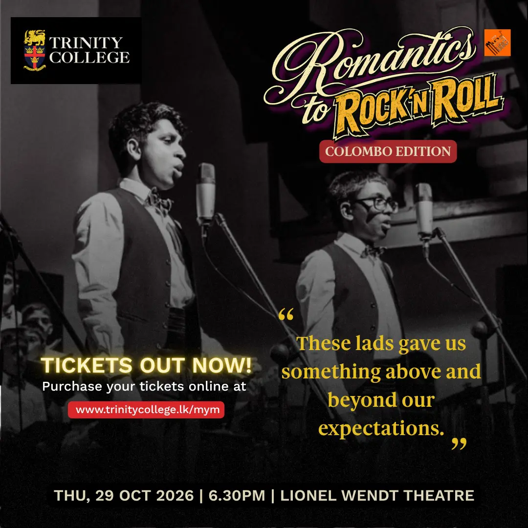 A little romance, a little rock ’n’ roll, and a whole lot of music. 
The Trinity College Choir is heading to Colombo for Mind Your Music 2026.

📅 29 October 2026, 6.30 p.m.
📍 Lionel Wendt Theatre, Colombo
🎟️ Round up your friends and book your tickets at www.trinitycollege.lk/mym