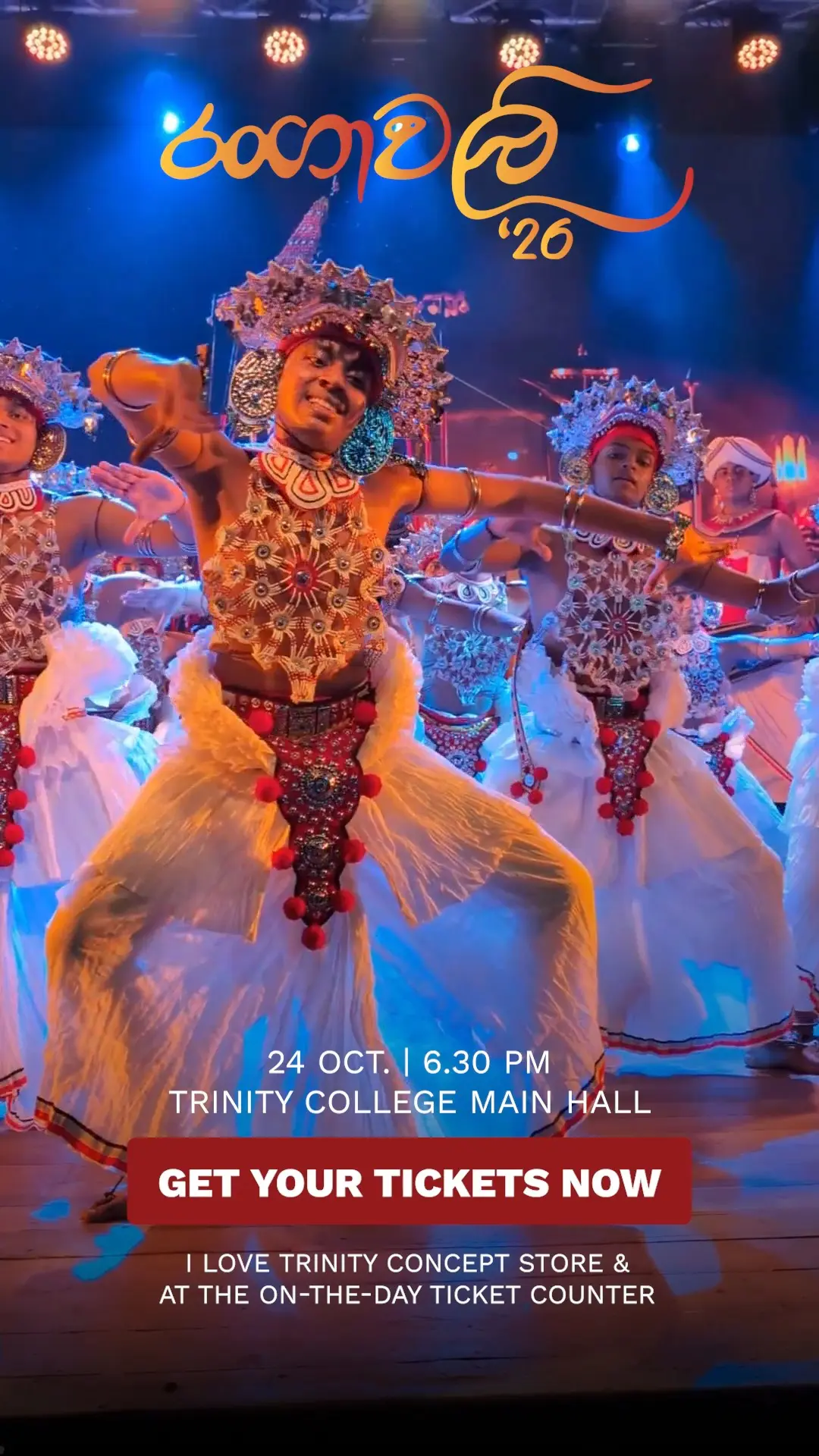 Get ready for one of the most spectacular shows of the year! 

Tradition, rhythm, grace and grandeur come together on one magnificent stage.

 RANGAWALI ’26 — the wait is almost over!

🎟️ Tickets: Rs. 3,500 
📍 I Love Trinity Concept Store (College Driveway)

Kandy, let’s make it unforgettable! 🔥