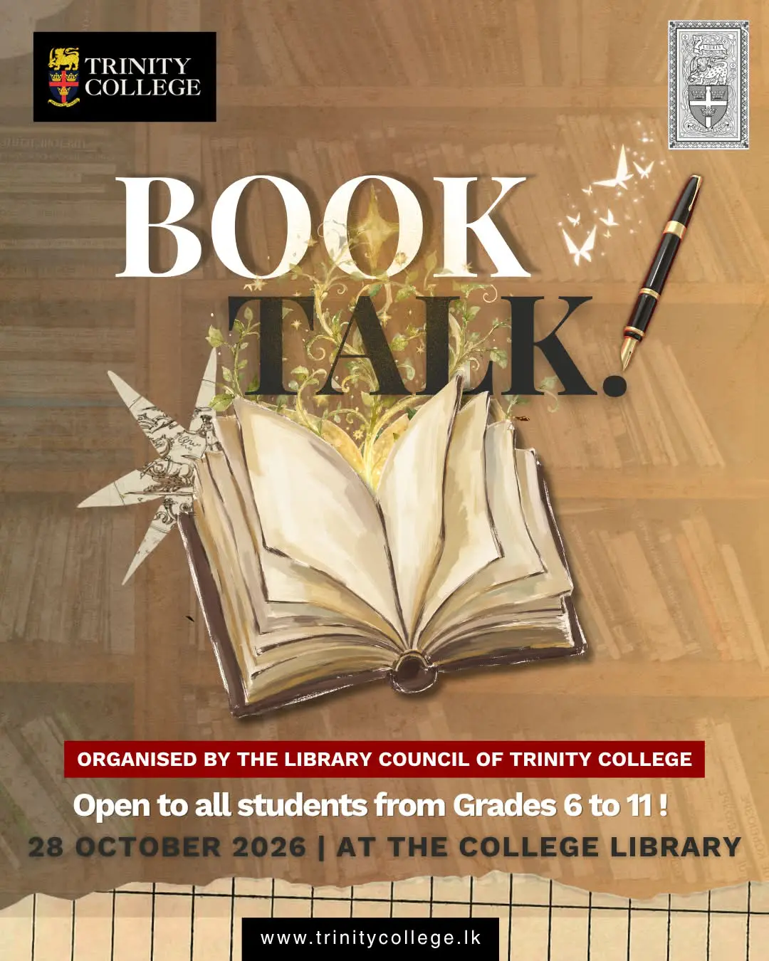 The Library Council of Trinity College brings you Book Talk a competition for all students from Grades 6 to 11! 

🗓️ 28th October 
⏰ 2:30 PM onwards 
📍 College Library 

Get ready to share your favorite reads!