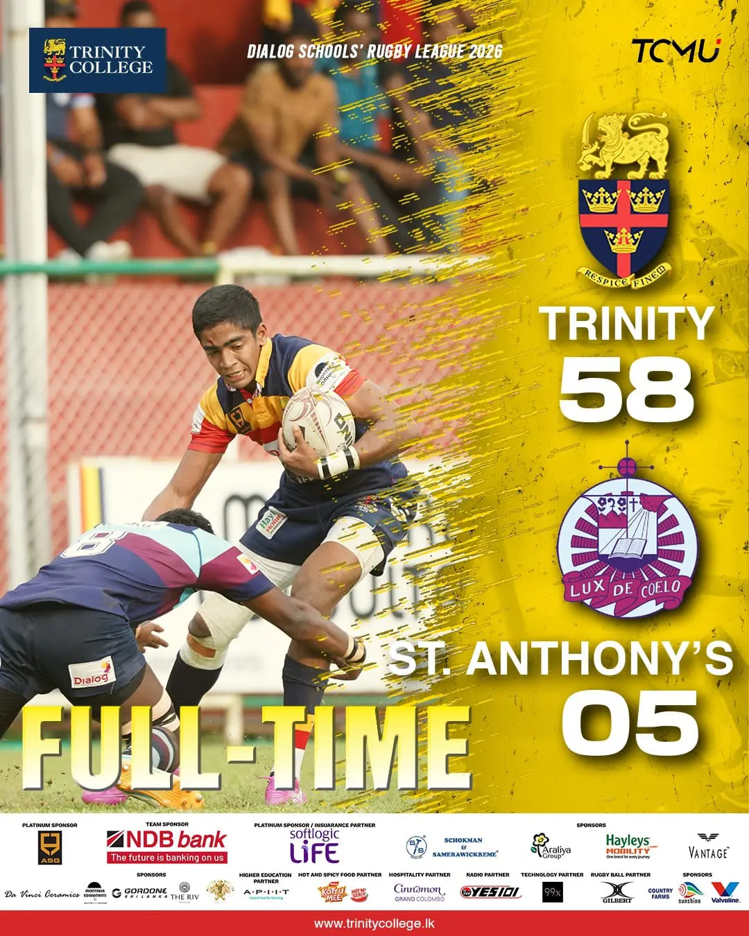 Full-time at the Lions’ Den 🏉

An outstanding display from the Lions as Trinity College secures a commanding 58 - 05 victory over St. Anthony’s College in the Dialog Schools’ Rugby League 2026.

A performance filled with power, pace, and pride! 🦁