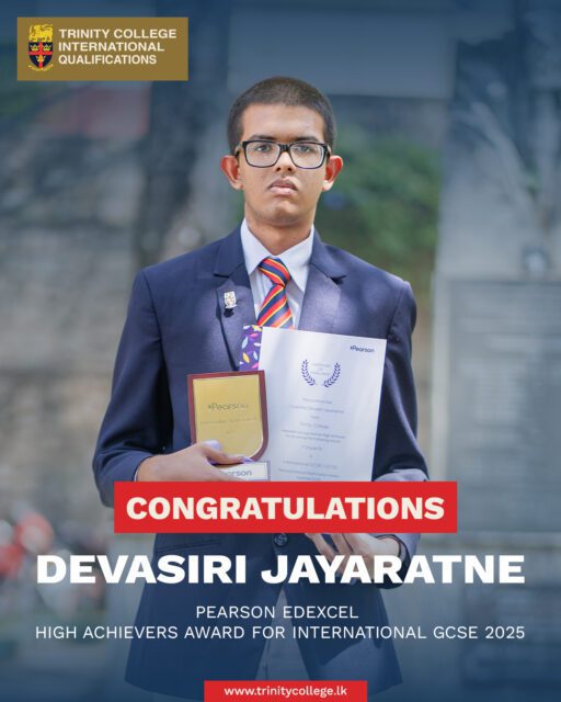 Congratulations to Master Devasiri Jayaratne on being awarded the Pearson Edexcel High Achievers Award for International GCSE 2025

#trinitycollegelk #trinitycollegekandy #PearsonEdexcel #HighAchieversAward #IGCSE2025 #AcademicExcellence #ProudTrinitians #StudentAchievement #ExcellenceInEducation
