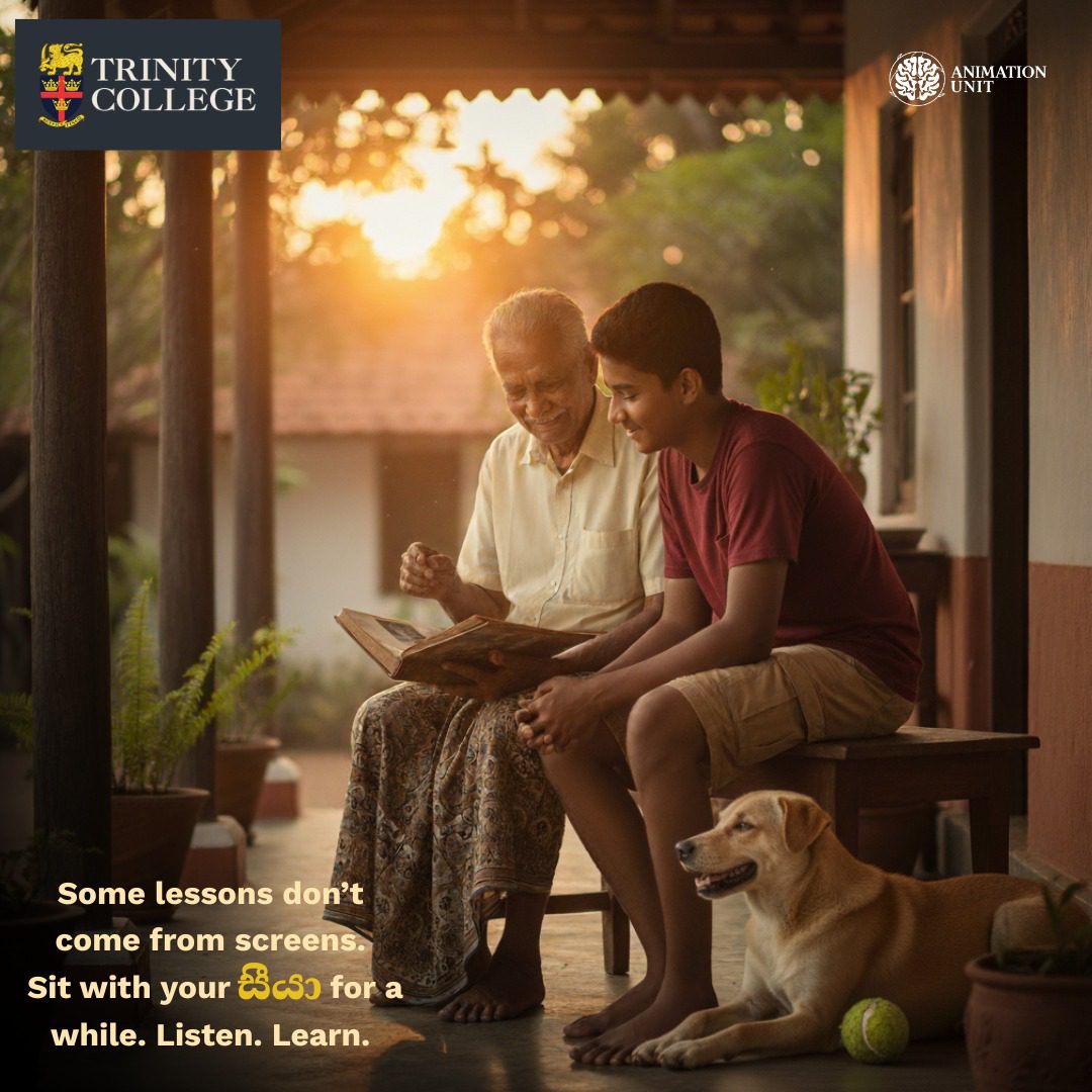 Grandparents carry wisdom that no screen can replace — lessons of patience, love, and life itself.

Take a few minutes to sit with Seeya or Achchi. Listen to their stories, their laughter, and the experiences that shaped them.

These are the conversations that build roots — connecting hearts across generations. ❤️

#MomentsThatMatter #TrinityCollegelk