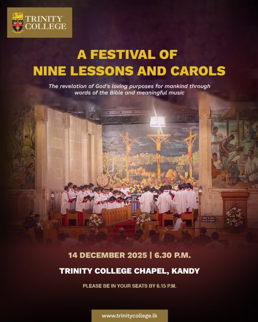 Join us for the Festival of Nine Lessons and Carols on Sunday, 14th December at the Trinity College Chapel. We look forward to a time of meaningful music and readings. 

#TrinityCollegeKandy #NineLessonsAndCarols #Christmas2025 #TCK #Kandy #TrinityChapel #ChristmasCarols #SchoolChoir #SriLanka #CarolService #Tradition