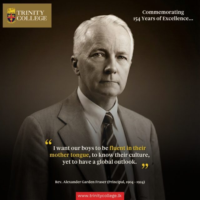 #TrinityAt154 In this reflection, Rev. Alexander Garden Fraser (Principal, 1904–1924) sets out a vision that shaped Trinity’s golden era. 

He believed in grounding students in their mother tongue and culture while preparing them for the wider world, a philosophy he put into practice by introducing Sinhala and Tamil into the curriculum decades ahead of national mandate.

#RespiceFinem