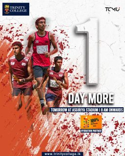 1 day to go! ⏳
The track is set, the spirit is high, and Trinitians are ready to give it their all.
Join us tomorrow at Asgiriya Stadium from 8 AM onwards as passion, speed, and determination take centre stage.
Let the countdown end. Let the action begin.
#TrinityCollegeLK #OneDayMore #TrackAndField #AsgiriyaStadium #Trinitians #ChasingExcellence #SchoolSports #RunWithPride