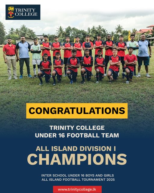 Champions of the Island! 

Congratulations to the Trinity College Under 16 Football Team on being crowned All Island Division I Champions at the Inter School Under 16 Football Tournament 2025.

Your dedication, teamwork, and fighting spirit have brought immense pride to the College. 

#TrinityCollegeLK #TrinityFootball #U16Champions #AllIslandChampions #DivisionOneChampions #PrideOfTrinity #SchoolFootball #ChampionsOfTheIsland #TeamTrinity #LionsOnTheRise