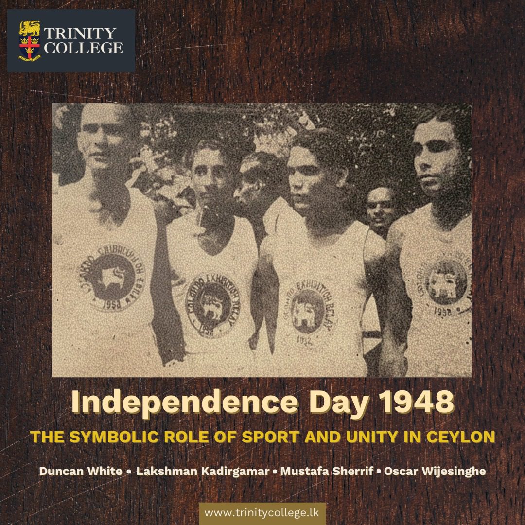 At Sri Lanka’s Independence in 1948, unity was not just spoken about, it was carefully represented!

Four athletes from four communities carried ceremonial scrolls at Independence Square, including two old boys of Trinity College, Kandy, Duncan White and Lakshman Kadirgamar.

Read the full article on our College website! 

#trinitycollegelk