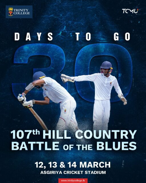 30 days left until the hills fall silent and the blues take over, as epic rivalry sparks between Trinity College and St. Anthony’s College at the 107th Hill Country Battle of the Blues!

#BigMatch #TrinityCollege #TrinityCricket #MarchMadness #BattleOfTheBlues

Design by Menula Bandara